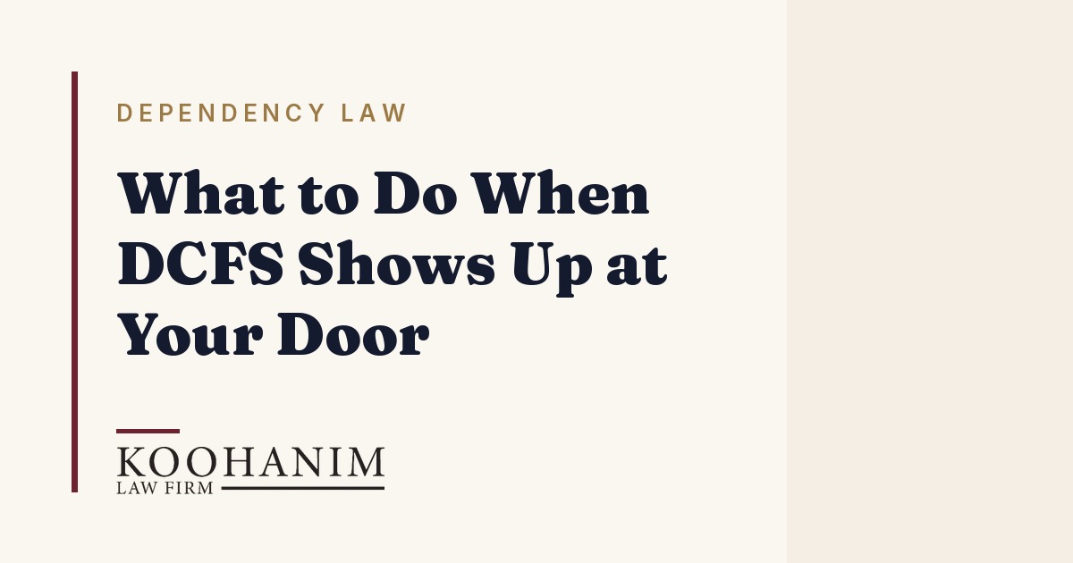 What to Do When DCFS Shows Up at Your Door